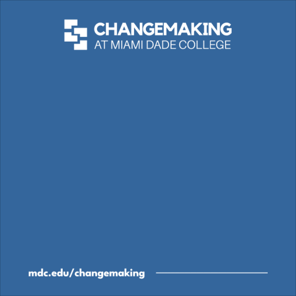 Miami Dade College Changemaker GIF by MDCollege