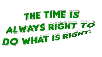Martin Luther King The Time Is Always Right To Do What Is Right Sticker by OpticalArtInc.