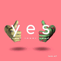 yes GIF by hands.wtf