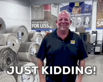 Just Kidding GIF by Floor Trader of Tacoma