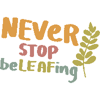 Believing Never Stop Sticker