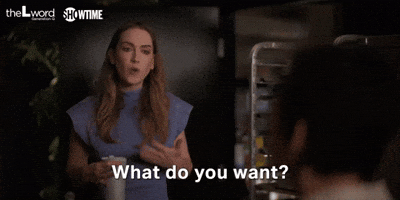 What Do You Want?