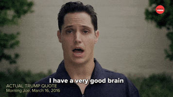 I Have a Very Good Brain
