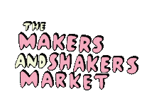 themakersandshakers teganiversen themakersandshakers makersandshakersmarket makersandshakers Sticker