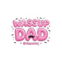 My Dad Sticker