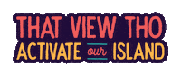 ActivatePEI pei prince edward island that view patio vibes Sticker