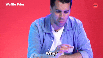 Why?