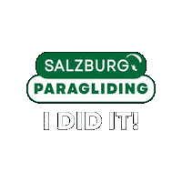 SalzburgParagliding i did it gleitschirm tandem paragliding salzburg paragliding Sticker