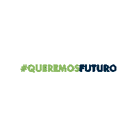 Queremosfuturo Sticker by Nuestro Tiempo