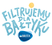 BRITA_Polska brita brita polska filtrujemydlabałtyku filtrujemy dla bałtyku Sticker