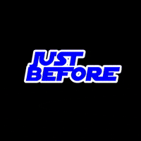 justbefore  GIF