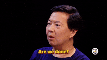 Are We Done?