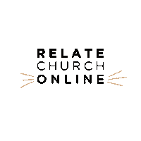Church Online Sticker by Relate Church