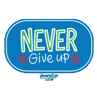Nevergiveup Sticker by Generation Singapore