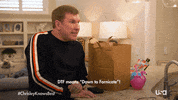 GIF by Chrisley Knows Best