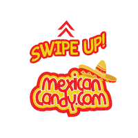 mexicancandydotcom swipe up mexicancandy mexicancandydotcom Sticker