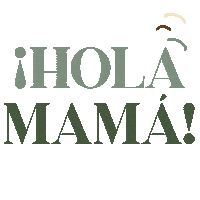 Hola Mama Sticker by Motherish Moments
