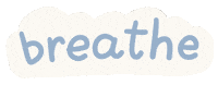 Sticker Breathe Sticker