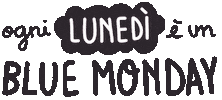 Blue Monday Sticker