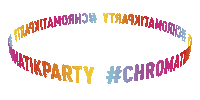 chromatik chromatiksummerparty Sticker by Pernod Ricard