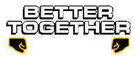 Better Together Team Sticker by Hunger Corp.