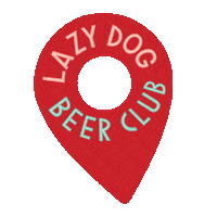 Road Trip Beer Sticker by Lazy Dog Restaurant & Bar