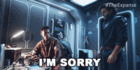 Sorry The Expanse GIF by Amazon Prime Video