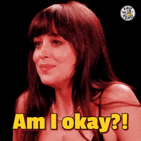 Am I Good Dakota Johnson GIF by First We Feast