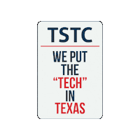 Proud Tech Sticker by Texas State Technical College