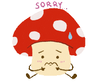 Sorry Mushroom Sticker