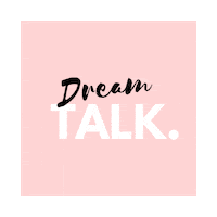 Dreamtalk Dreamtalkpodcast Sticker by Dream Team International