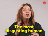 Most disgusting human