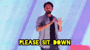 Please Sit Down GIF by Digital Pratik