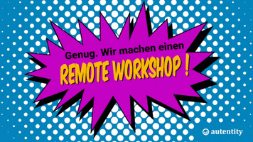 Working From Home Online Workshop GIF by autentity