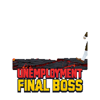 Final Boss Unemployment Sticker