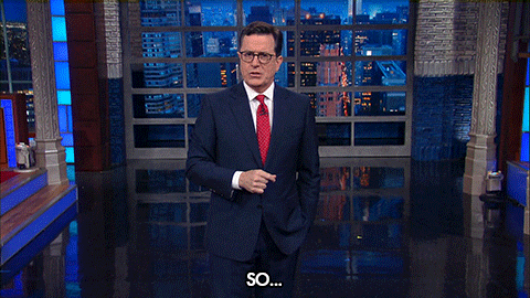 stephen colbert what GIF by The Late Show With Stephen Colbert