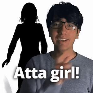 Atta girl!