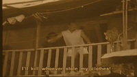 I'll kill whoever stole my clothes! 