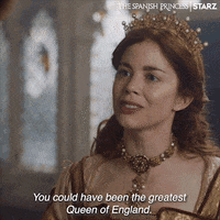 thespanishprincess starz royal royalty 107 GIF