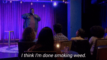 I'm Done Smoking Weed