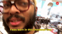 I Was Born in This Checkout Line