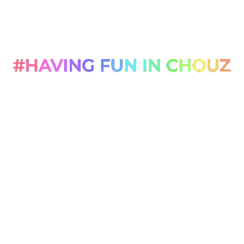 Have Fun Sticker by My Choupi Chouz