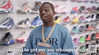 I Used To Get My Ass Whooped 