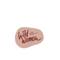 Wild Woman Travel Sticker by thefemaleexplorer