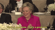 Hillary Clinton Thats A Good One GIF by Election 2016