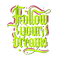 Follow Your Dreams Lettering Sticker