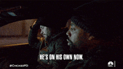 Hes On His Own Now GIF by One Chicago