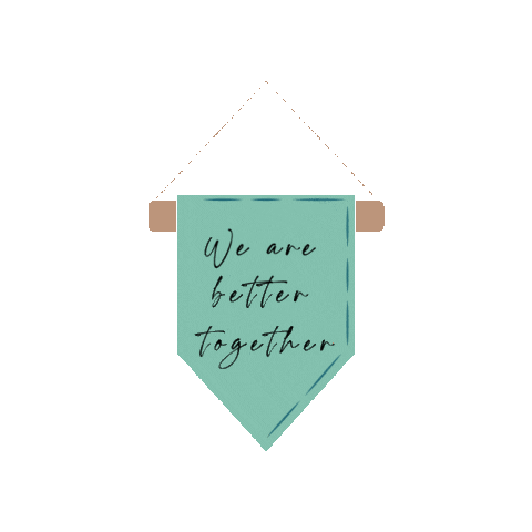 Better Together Banner Sticker by justoneafrica