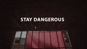 stay dangerous GIF by YG