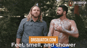 Feel Like This Shower GIF by DrSquatchSoapCo